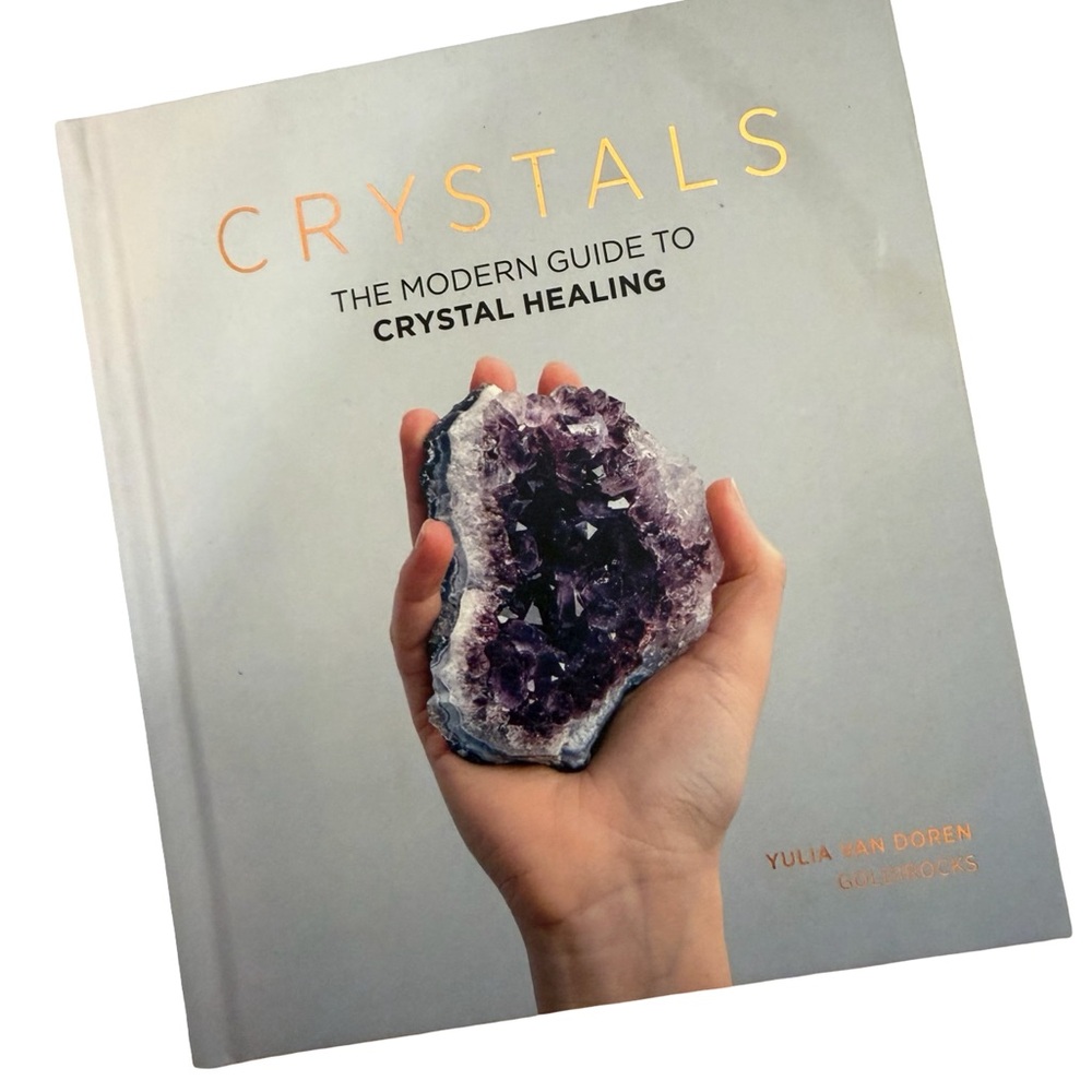 Crystals The Modern Guide to Crystal Healing Hardcover Book| Yulia Van Doren NEW
